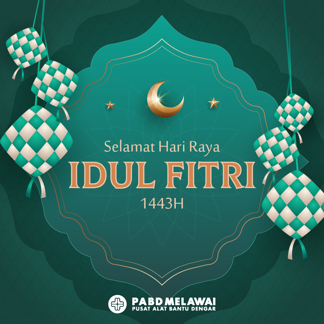 Selamat Hari Raya Idul Fitri 1443H